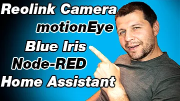 me pointing at reolink camera, motioneye, blue iris, node-red, home assistant labels