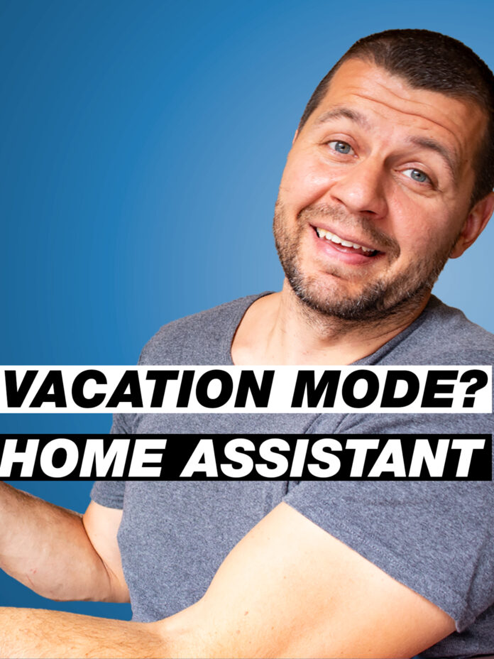 Home Assistant Vacation Mode