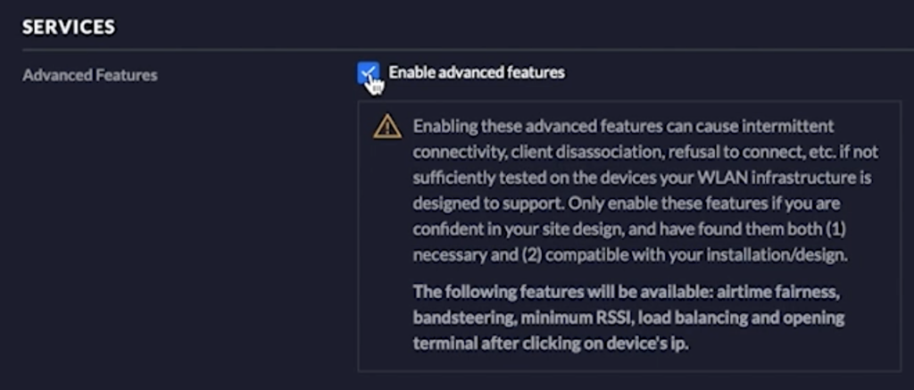 Enable Advanced features to further optimize and troubleshoot UniFi networks