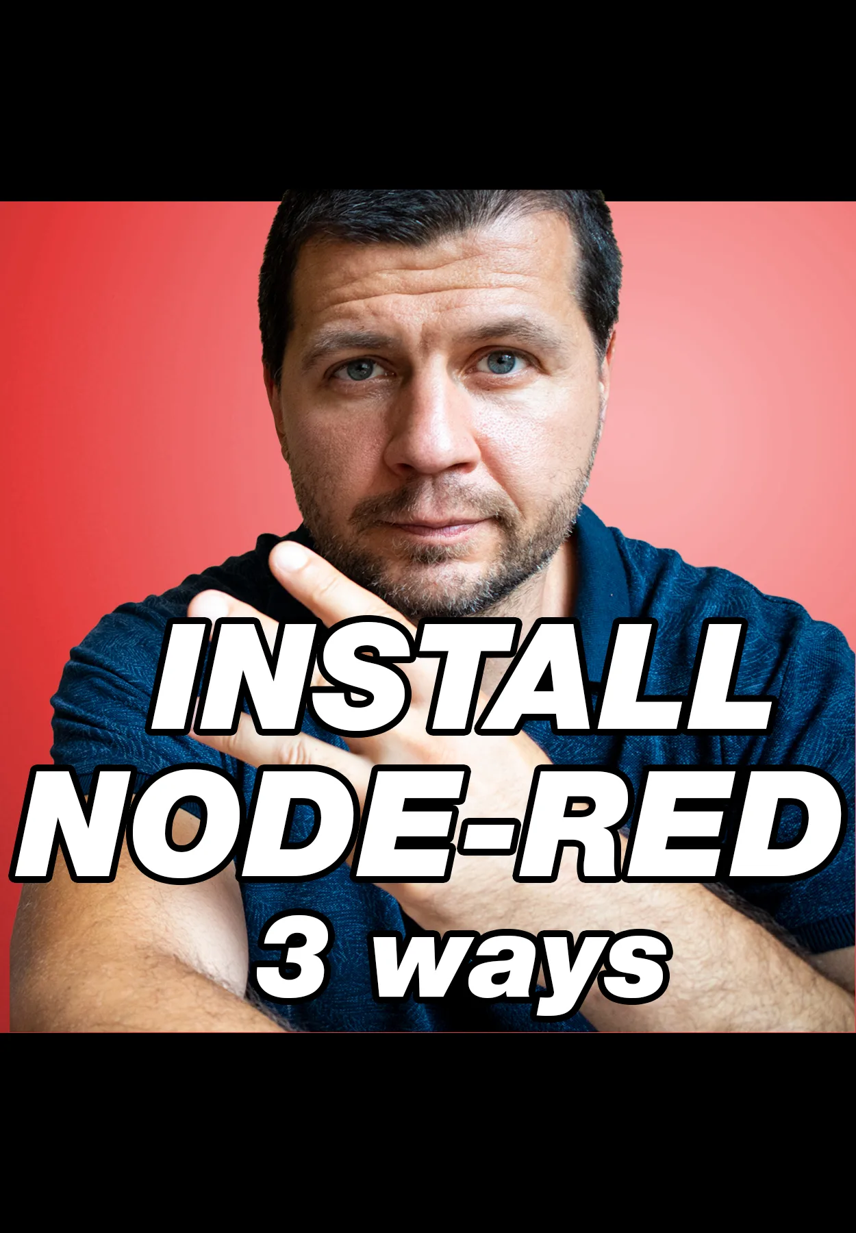 Me showing 3 fingers and a Install Node-RED 3 ways label