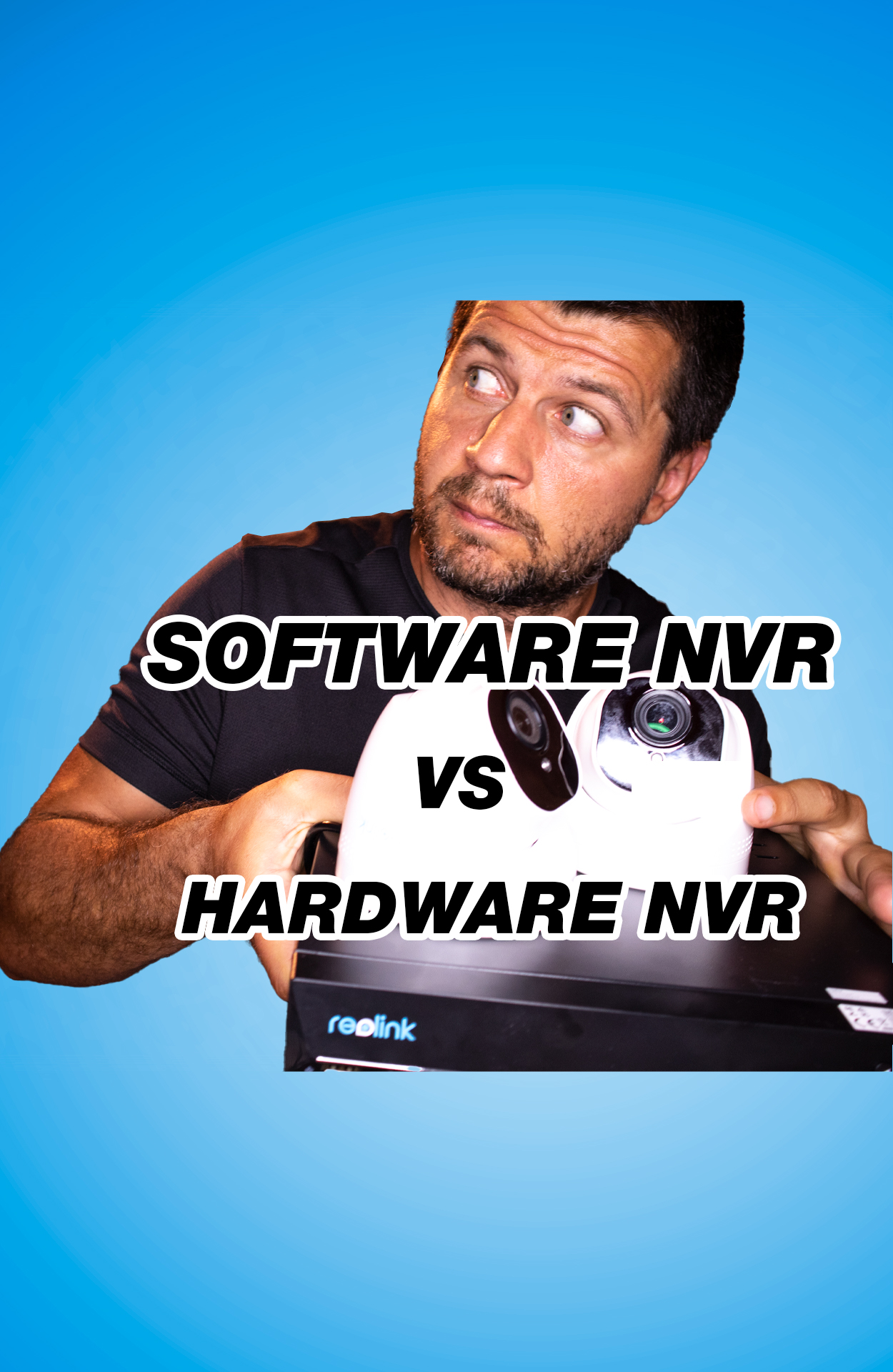 Me holding Reolink nvr RLN8-410 and two reolink cameras rlc-520 and rlc-522 and looking at sofware nvr vs hardware nvr