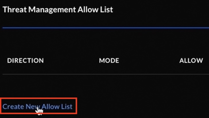 Create New Allow List to whitelist your trusted devices