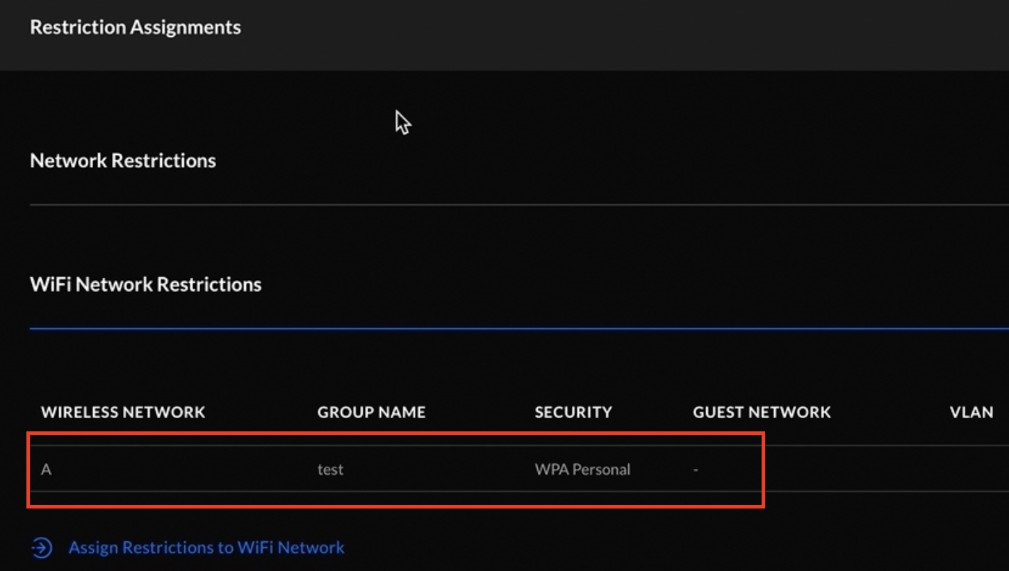 Assigned restriction group to a wireless network.