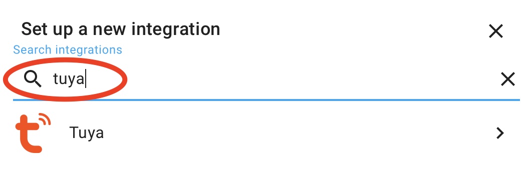 Type tuya in the search field and click on the result to add the Tuya integration in Home Assistant.