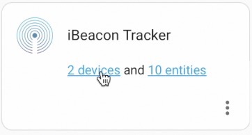 I have 2 devices with 10 entities when I added the iBeacon in Home Assistant