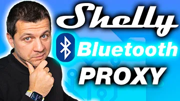 Shelly Bluetooth Proxy - Kiril Peyanski