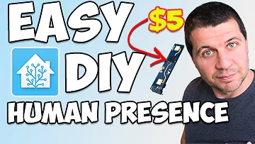 Easy DIY human presence and Kiril Peyanski, LD2410B sensor and Home Assistant logo aside