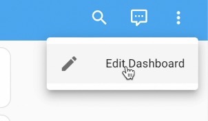 Press the three dots menu on the top and then edit dashboard