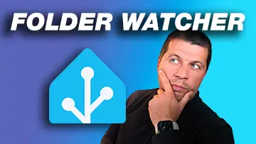Home Assistant folder watcher tutorial