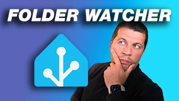 Home Assistant folder watcher tutorial