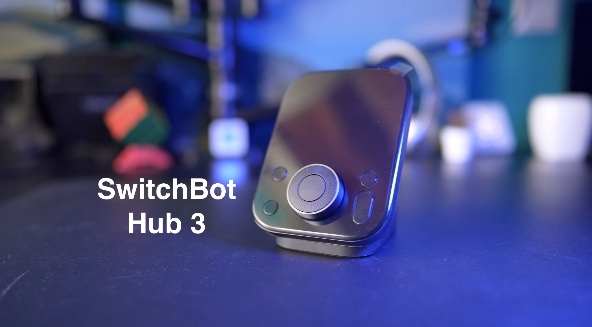 SwitchBot Hub 3 is looking really nice but is it really useful?